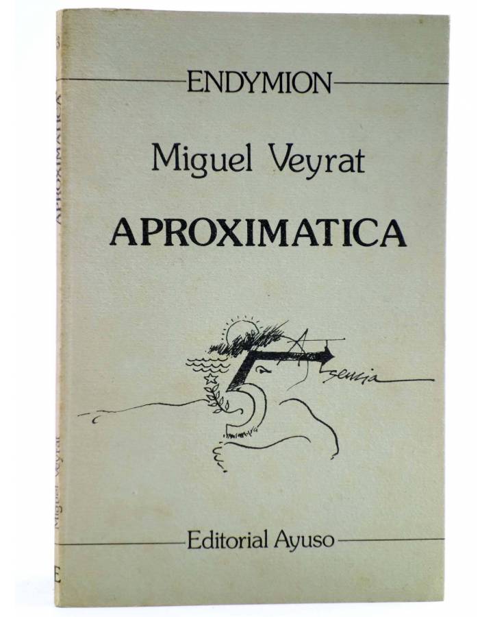 Cubierta de ENDYMION 3. APROXIMÁTICA (Miguel Veyrat) Ayuso 1978