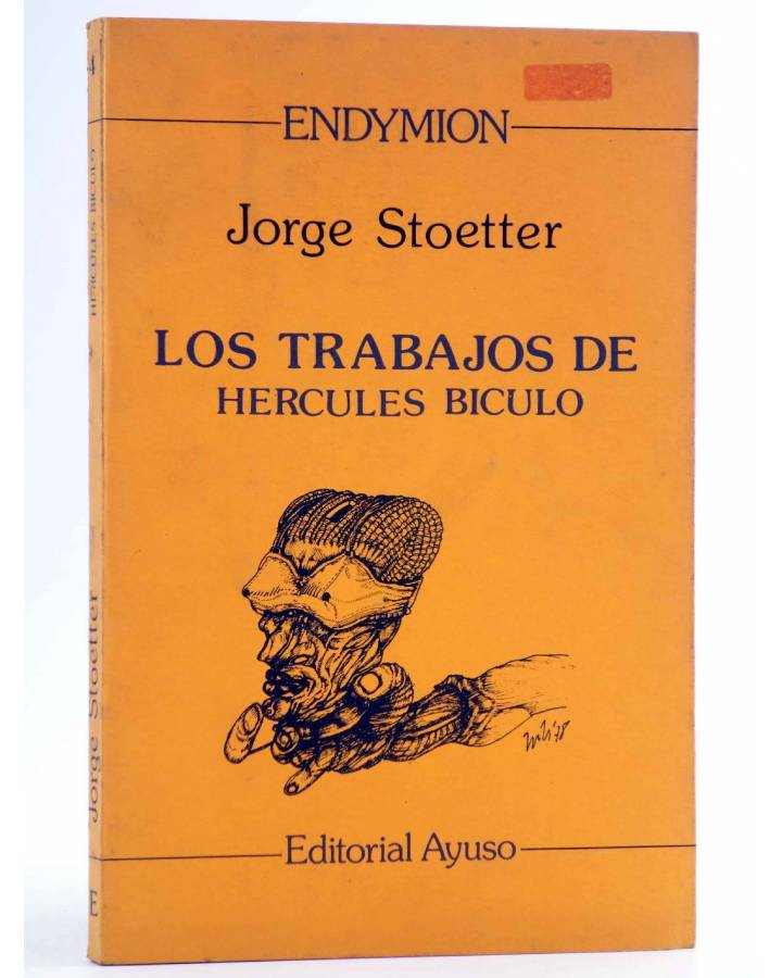 Cubierta de ENDYMION 4. LOS TRABAJOS DE HÉRCULES BICULO (Jorge Stoetter) Ayuso 1979