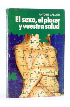 Cubierta de EL SEXO EL PLACER Y VUESTRA SALUD (Antoine Lallier) Ate 1975