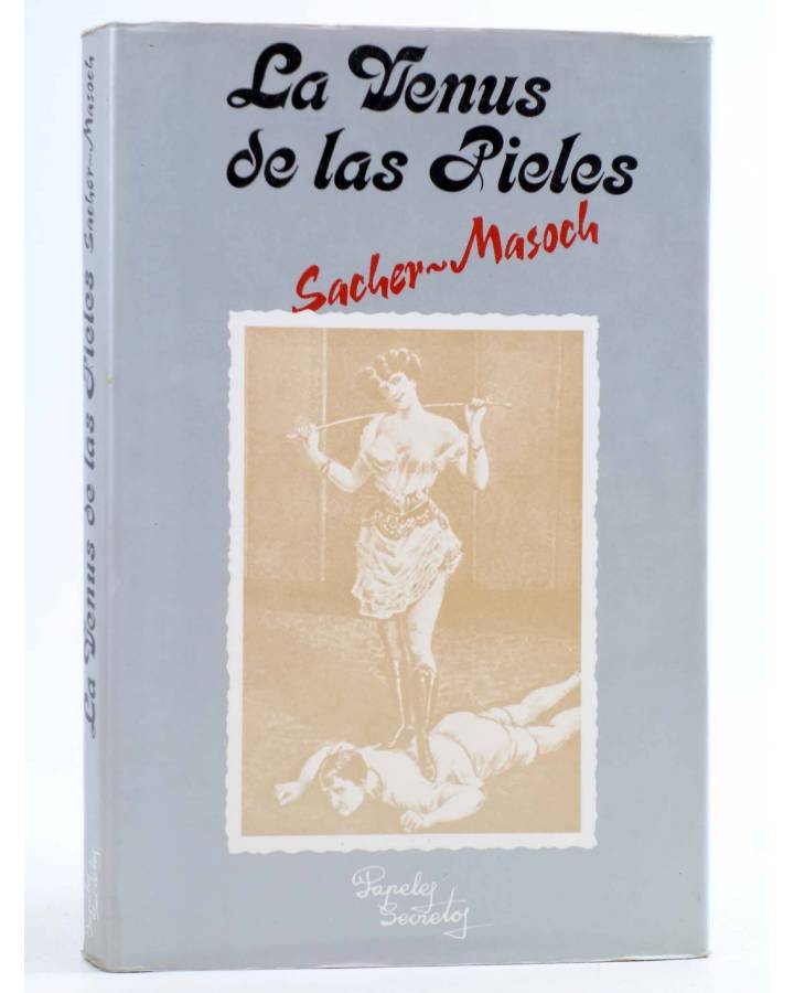 Cubierta de LA VENUS DE LAS PIELES (Sacher Masoch) Papeles Secretos 1979