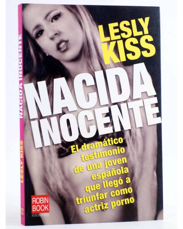 Cubierta de NACIDA INOCENTE (Lesly Kiss) Robin Book 2009