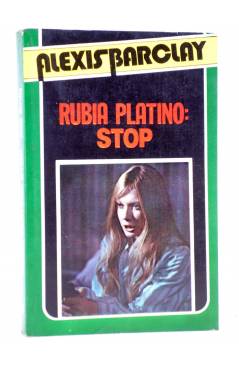 Cubierta de BANG 8. RUBIA PLATINO: STOP (Alexis Barclay) Producciones Editoriales 1980