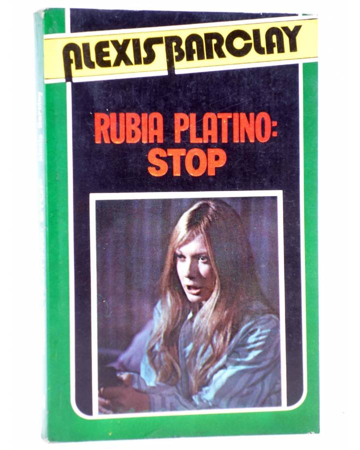 Cubierta de BANG 8. RUBIA PLATINO: STOP (Alexis Barclay) Producciones Editoriales 1980