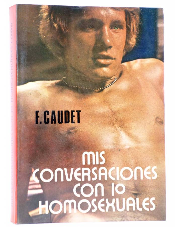 Cubierta de MIS CONVERSACIONES CON 10 HOMOSEXUALES (F. Caudet) Producciones Editoriales 1977