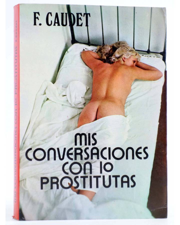 Cubierta de MIS CONVERSACIONES CON 10 PROSTITUTAS (F. Caudet) Producciones Editoriales 1977