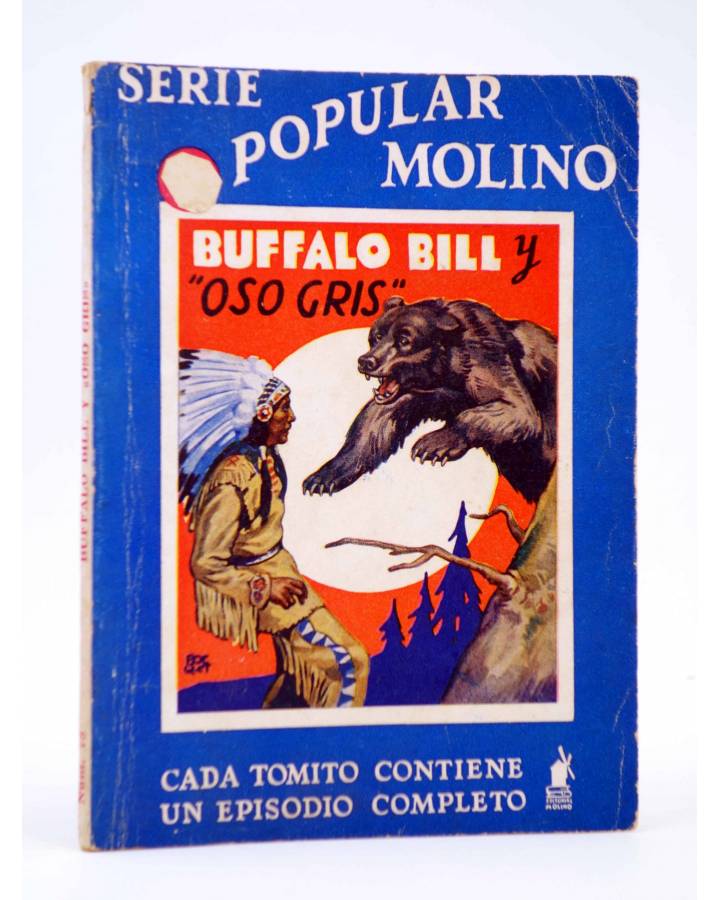 Cubierta de SERIE POPULAR MOLINO 73. BUFFALO BILL Y OSO GRIS (Manuel Vallvé) Molino 1935