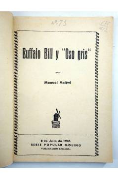 Muestra 1 de SERIE POPULAR MOLINO 73. BUFFALO BILL Y OSO GRIS (Manuel Vallvé) Molino 1935
