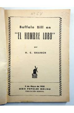 Muestra 1 de SERIE POPULAR MOLINO 64. BUFFALO BILL EN: EL HOMBRE LOBO (H.C. Granch) Molino 1935