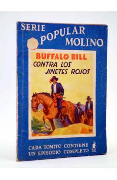 Cubierta de SERIE POPULAR MOLINO 49. BUFFALO BILL CONTRA LOS JINETES ROJOS (H.C. Granch) Molino 1935