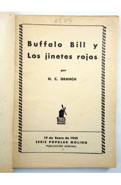 Muestra 1 de SERIE POPULAR MOLINO 49. BUFFALO BILL CONTRA LOS JINETES ROJOS (H.C. Granch) Molino 1935