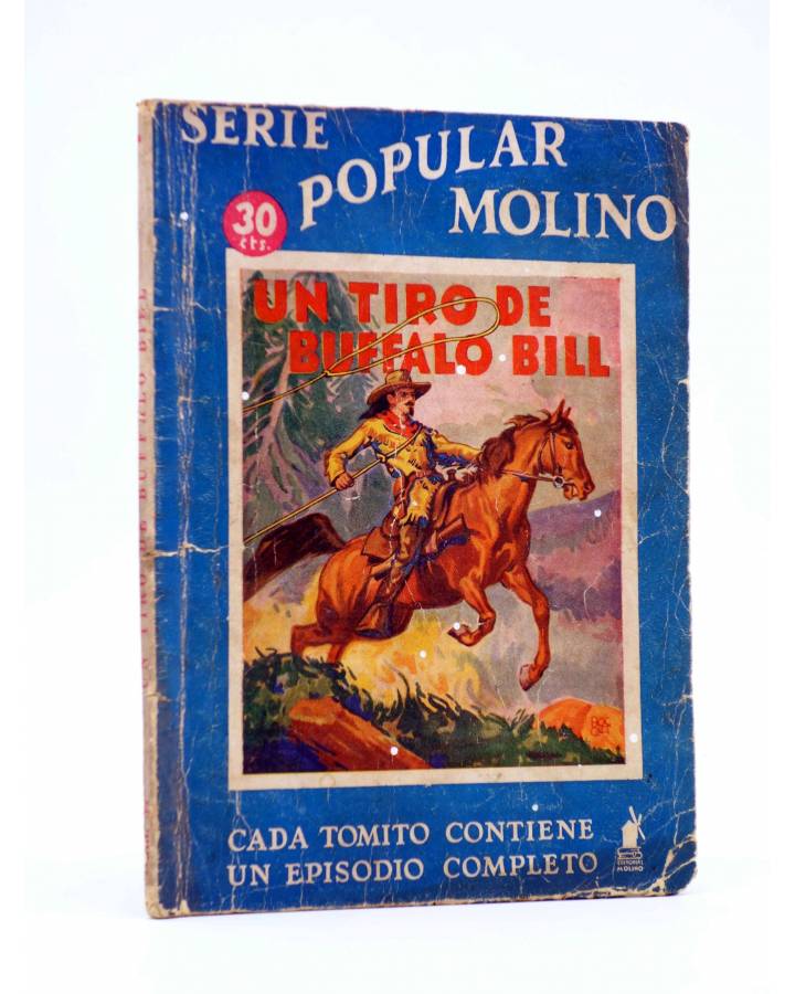 Cubierta de SERIE POPULAR MOLINO 34. UN TIRO DE BUFFALO BILL (Manuel Vallvé) Molino 1934