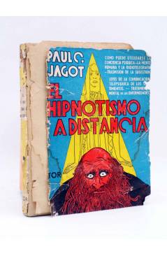 Cubierta de EL HIPNOTISMO A DISTANCIA (Paul C. Jagot) Tor Circa 1958