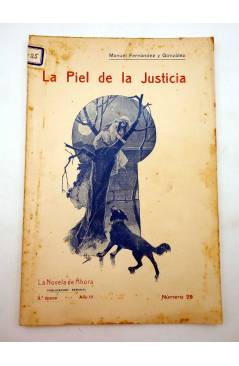 Cubierta de LA NOVELA DE AHORA 3ª EPOCA AÑO III 29. LA PIEL DE LA JUSTICIA (Fernández Y González) Calleja 1909