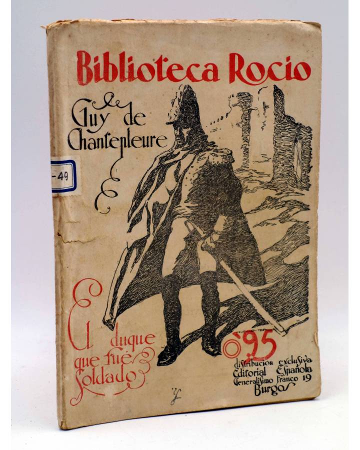 Cubierta de BIBLIOTECA ROCÍO 6 VI. EL DUQUE QUE FUE SOLDADO (Guy De Chantepleure) Betis Circa 1938