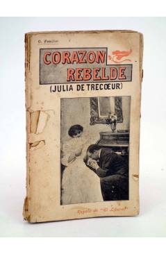 Cubierta de CORAZÓN REBELDE JULIA DE TRECOEUR (O. Feuillet) La Vida Literaria 1915