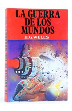 Cubierta de LA GUERRA DE LOS MUNDOS (H.G. Wells) Producciones Editoriales 1980