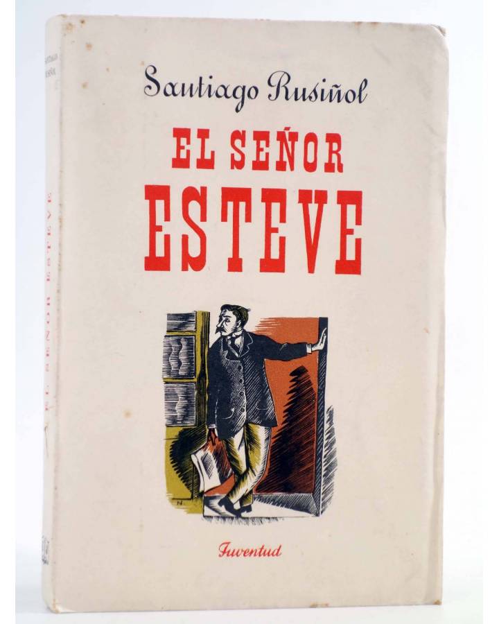 Cubierta de EL SEÑOR ESTEVE (Santiago Rusiñol) Juventud 1949. INTONSO