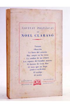 Contracubierta de NOVELAS POLICIACAS DE NOEL CLARASÓ. EL SOLITARIO (Noel Clarasó) Juventud 1948