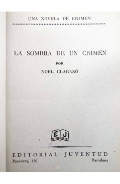 Muestra 2 de NOVELAS POLICIACAS DE NOEL CLARASÓ. LA SOMBRA DE UN CRIMEN (Noel Clarasó) Juventud 1948