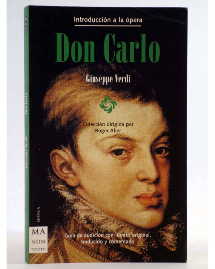 Cubierta de INTRODUCCIÓN A LA ÓPERA 5. DON CARLO (Giuseppe Verdi) Ma Non Troppo 2001