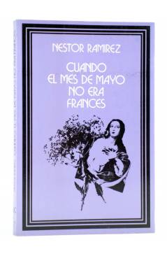 Cubierta de COLECCIÓN SINOPLE SERIE MALVA 7. CUANDO EL MES DE MAYO NO ERA FRANCÉS (Néstor Ramírez) Prometeo 1980