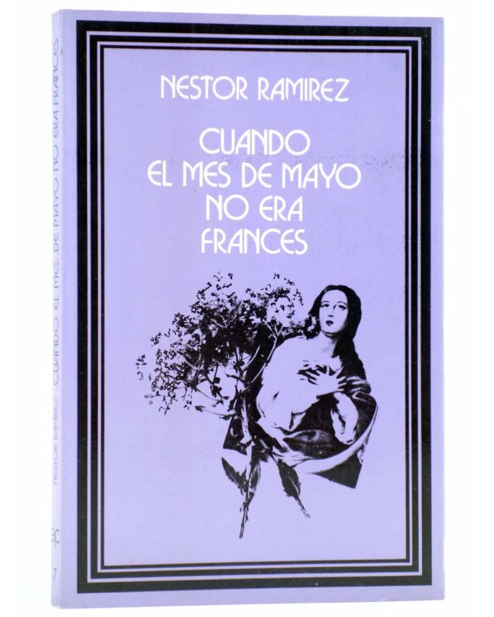 Cubierta de COLECCIÓN SINOPLE SERIE MALVA 7. CUANDO EL MES DE MAYO NO ERA FRANCÉS (Néstor Ramírez) Prometeo 1980