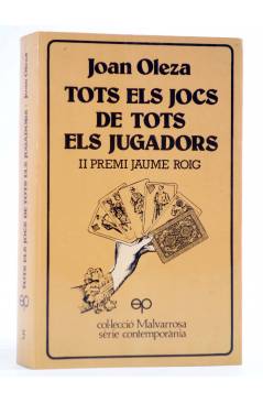 Cubierta de COL.LECIÓ MALVARROSA. SÈRIE CONTEMPORÀNIA 5. TOTS ELS JOCS DE TOTS EL JUGADORS (Joan Oleza) Prometeo 1981