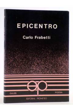 Cubierta de GULES POESÍA 7. EPICENTRO (Carlo Frabetti) Prometeo 1982