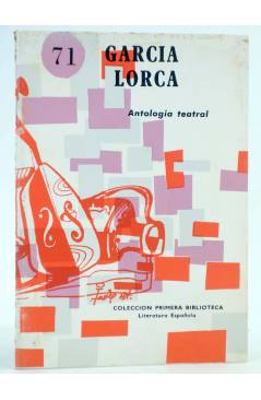 Cubierta de COLECCIÓN PRIMERA BIBLIOTECA 71. ANTOLOGÍA TEATRAL (Federico García Lorca) Coculsa 1981