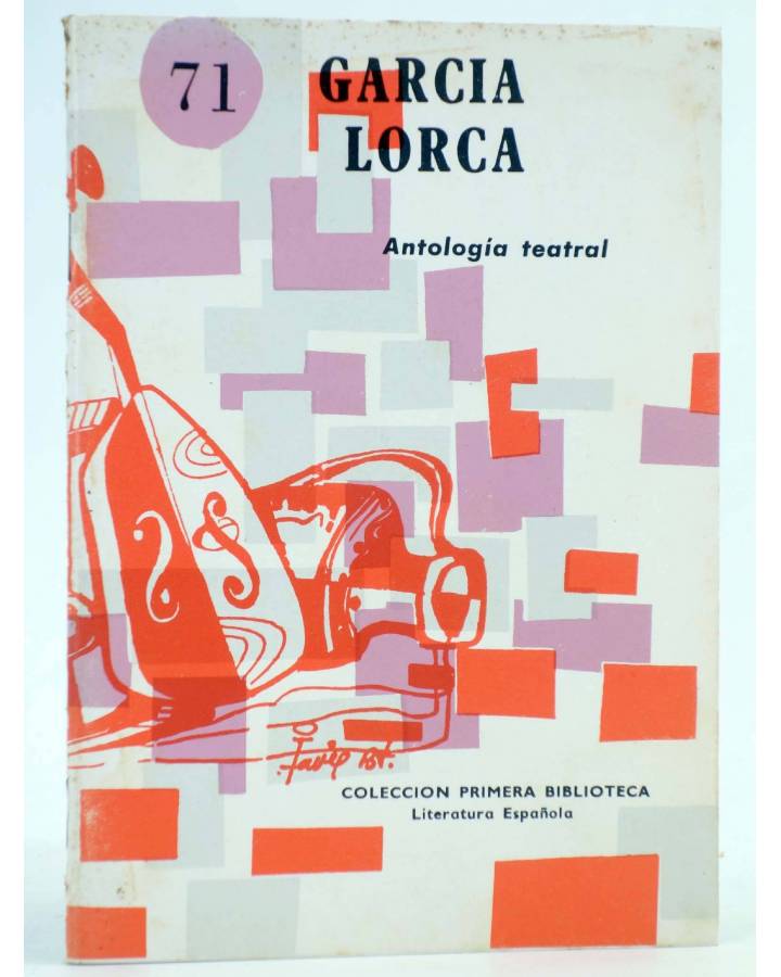 Cubierta de COLECCIÓN PRIMERA BIBLIOTECA 71. ANTOLOGÍA TEATRAL (Federico García Lorca) Coculsa 1981