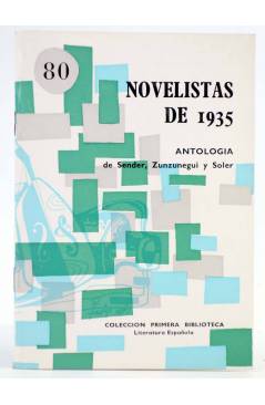 Cubierta de COLECCIÓN PRIMERA BIBLIOTECA 80. NOVELISTAS DE 1935. ANTOLOGÍA (Sender / Zunzunegui / Soler) Coculsa 1969