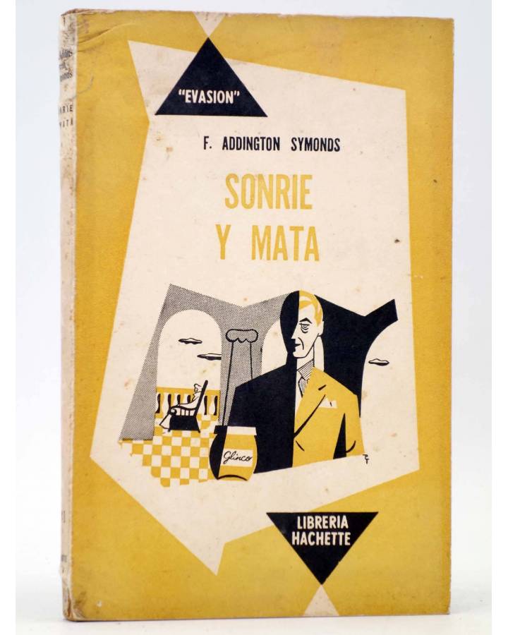 Cubierta de EVASIÓN 41. SONRÍE Y MATA (F. Addington Symonds) Hachette Arg. 1953