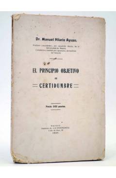 Cubierta de EL PRINCIPIO OBJETIVO DE CERTIDUMBRE (Manuel Hilario Ayuso) La Enseñanza 1920