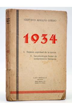 Cubierta de 1934. I. SINTESIS ESPIRITUAL DE LA ÉPOCA II PSICOLOGÍA FACTOR DE COMPRENSIÓN HUMANA (Gustavo Adolfo Otero) 1