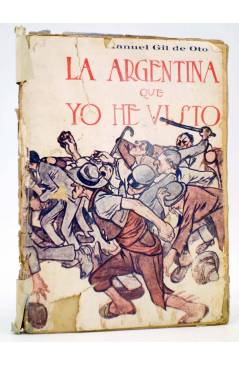 Cubierta de LA ARGENTINA QUE YO HE VISTO (Manuel Gil De Oto) B. Bauzá 1916