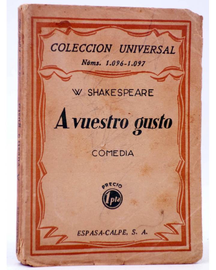 Cubierta de COLECCIÓN UNIVERSAL 1096-1097. A VUESTRO GUSTO. COMEDIA (W. Shakespeare) Espasa Calpe 1929
