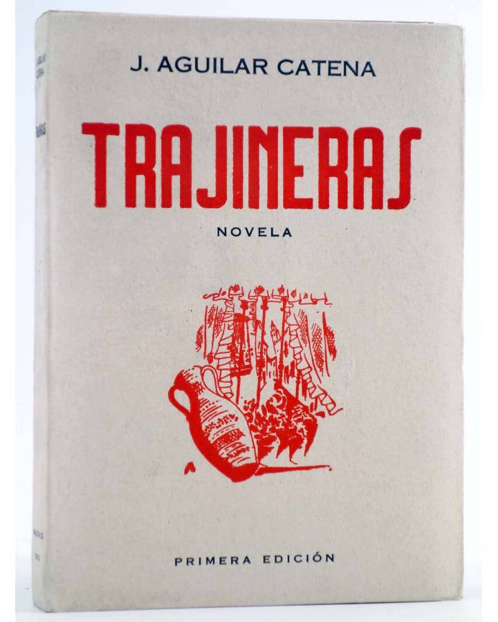 Cubierta de TRAJINERAS (J. Aguilar Catena) Aguilar Catena 1942. INTONSO