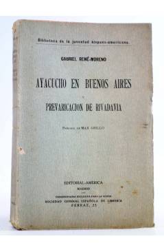 Cubierta de AYACUCHO EN BUENOS AIRES Y PREVARICACIÓN DE RIVADAVIA (Gabriel René-Moreno) América Circa 1920. INTONSO