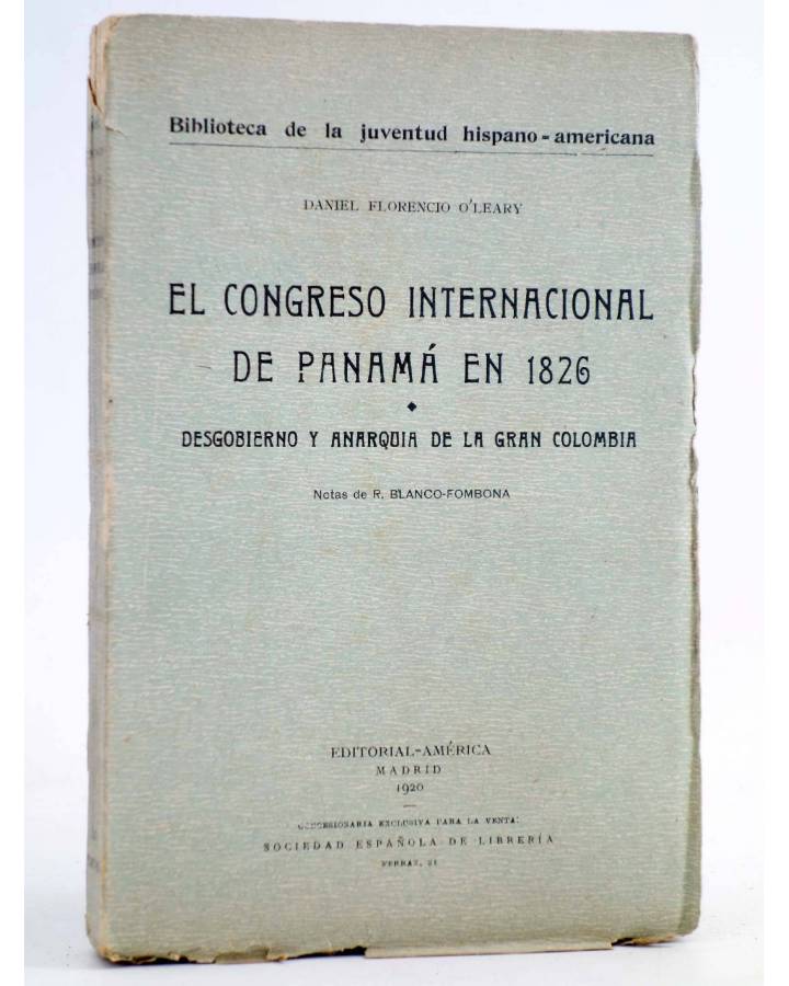 Cubierta de EL CONGRESO INTERNACIONAL DE PANAMÁ EN 1826 (Daniel Florencio O'Leary) América 1920. INTONSO