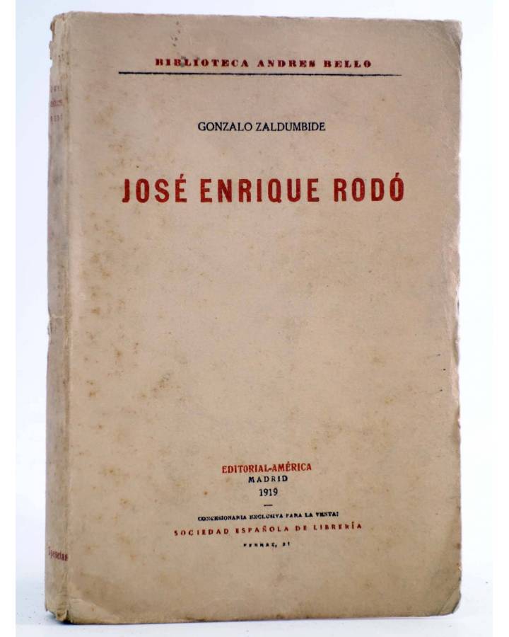 Cubierta de BIBLIOTECA ANDRÉS BELLO. JOSÉ ENRIQUE RODÓ (Gonzalo Zaldumbide) América 1919. INTONSO