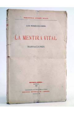 Cubierta de BIBLIOTECA ANDRÉS BELLO. LA MENTIRA VITAL. NARRACIONES (Luís Rodríguez-Embil) América 1920. INTONSO