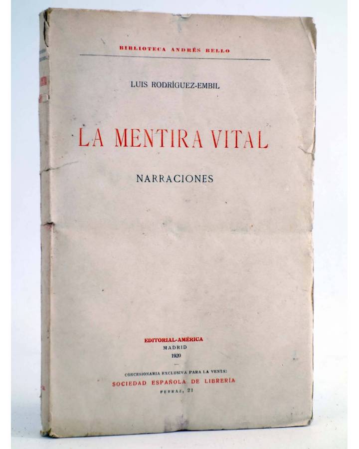 Cubierta de BIBLIOTECA ANDRÉS BELLO. LA MENTIRA VITAL. NARRACIONES (Luís Rodríguez-Embil) América 1920. INTONSO