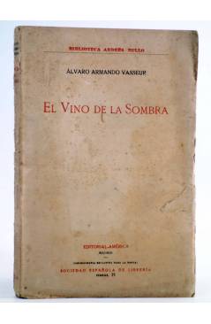 Cubierta de BIBLIOTECA ANDRÉS BELLO. EL VINO DE LA SOMBRA (Álvaro Armando Vasseur) América Circa 1920. INTONSO