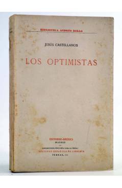 Cubierta de BIBLIOTECA ANDRÉS BELLO. LOS OPTIMISTAS (Jesús Castellanos) América Circa 1920. INTONSO