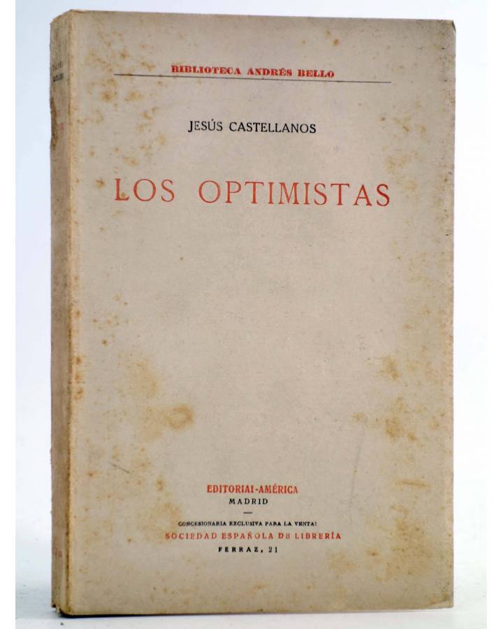 Cubierta de BIBLIOTECA ANDRÉS BELLO. LOS OPTIMISTAS (Jesús Castellanos) América Circa 1920. INTONSO