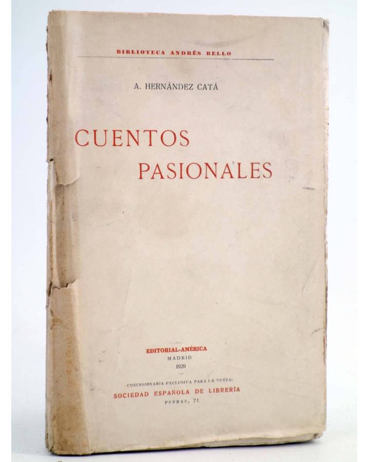 Cubierta de BIBLIOTECA ANDRÉS BELLO. CUENTOS PASIONALES (A. Hernández Catá) América 1920. INTONSO