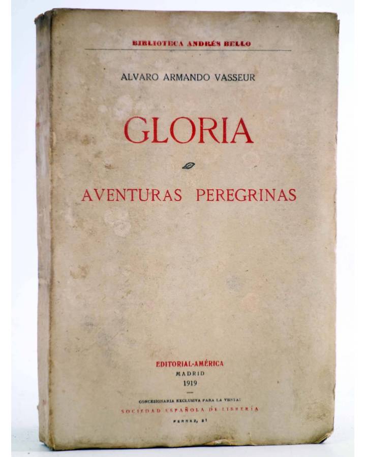 Cubierta de BIBLIOTECA ANDRÉS BELLO. GLORIA. AVENTURAS PEREGRINAS (Álvaro Armando Vasseur) América 1919. INTONSO