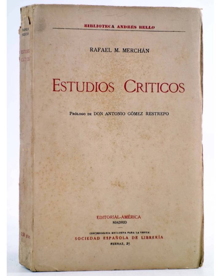 Cubierta de BIBLIOTECA ANDRÉS BELLO. ESTUDIOS CRÍTICOS (Rafael Merchan) América Circa 1920. INTONSO