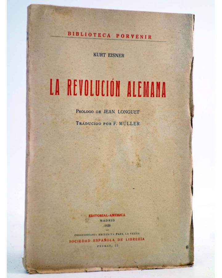 Cubierta de BIBLIOTECA PORVENIR. LA REVOLUCIÓN ALEMANA (Kurt Eisner) América 1920. INTONSO