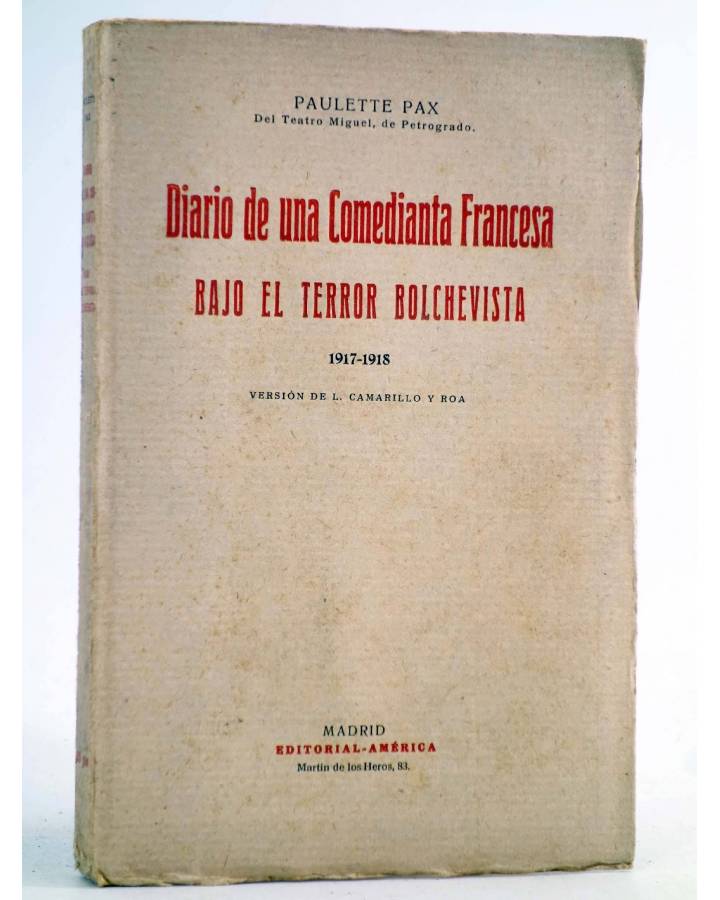 Cubierta de DIARIO DE UNA COMEDIANTA FRANCESA BAJO EL TERROR BOLCHEVISTA 1917-1918 (Paulette Pax) América Circa 1920. IN